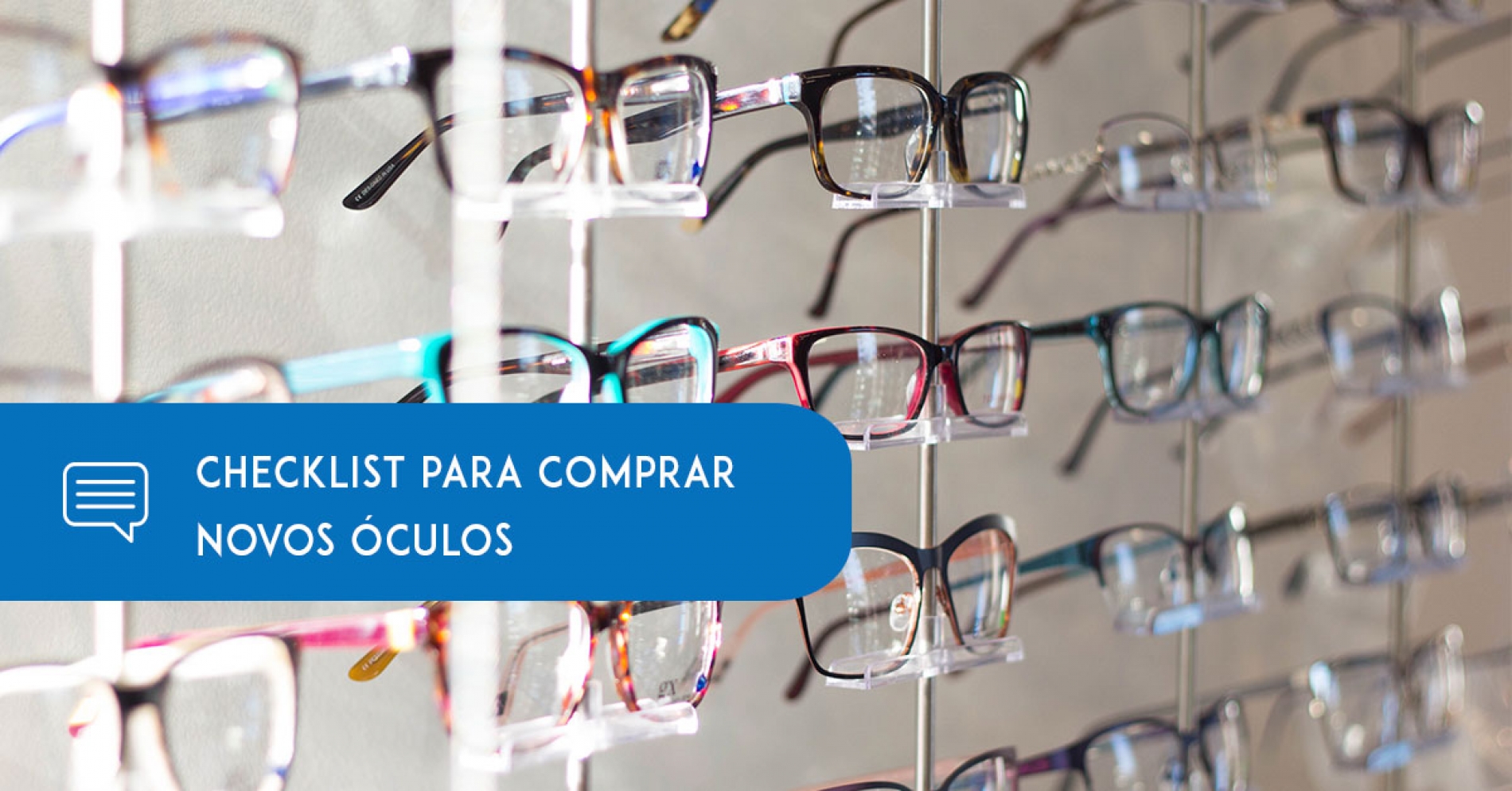 Uma checklist ao comprar novos óculos - Eduardo Paulino
