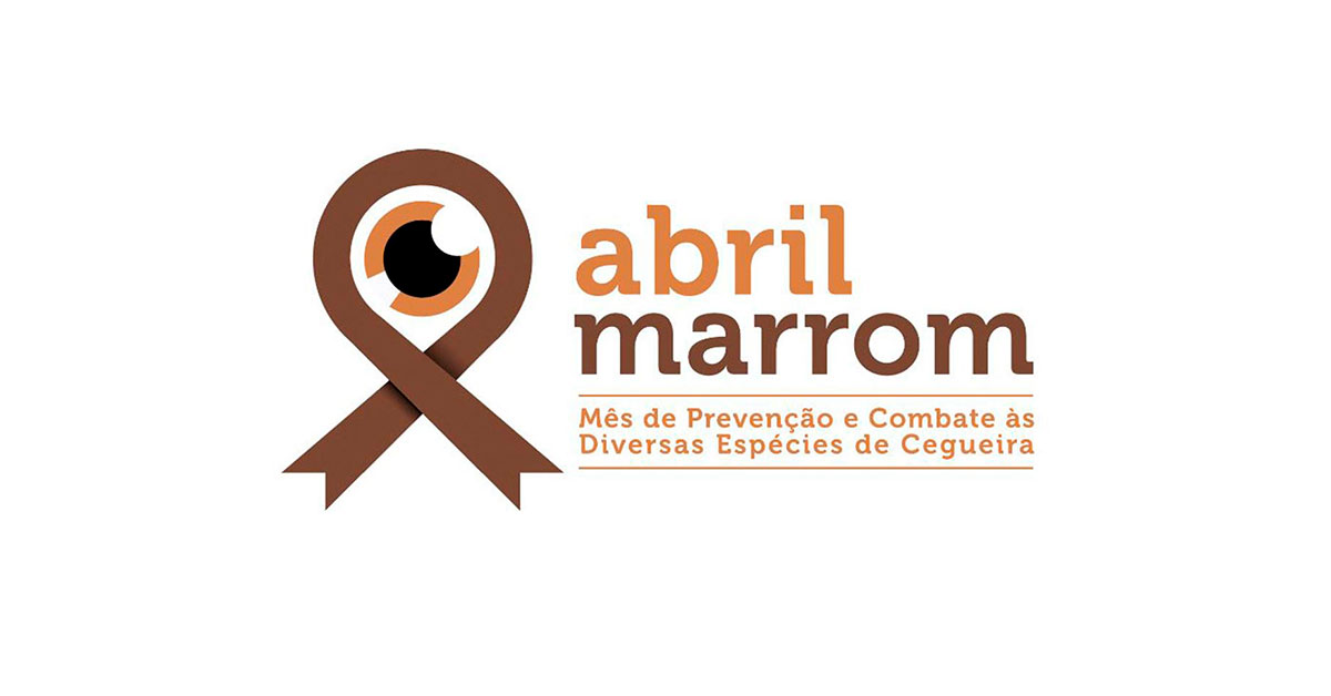 Abril Marrom alerta para o combate à cegueira. - Eduardo Paulino